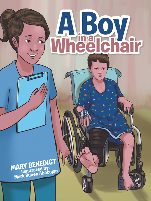 Title details for A Boy in a Wheelchair by Mary Benedict - Available